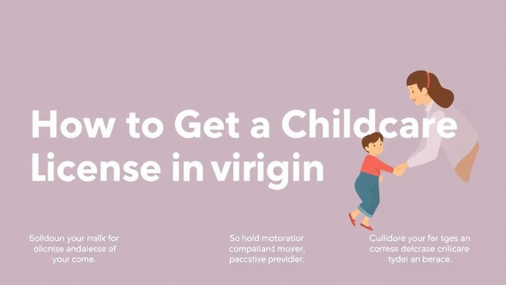 Practical checklist visual for get a Childcare License in Virginia
